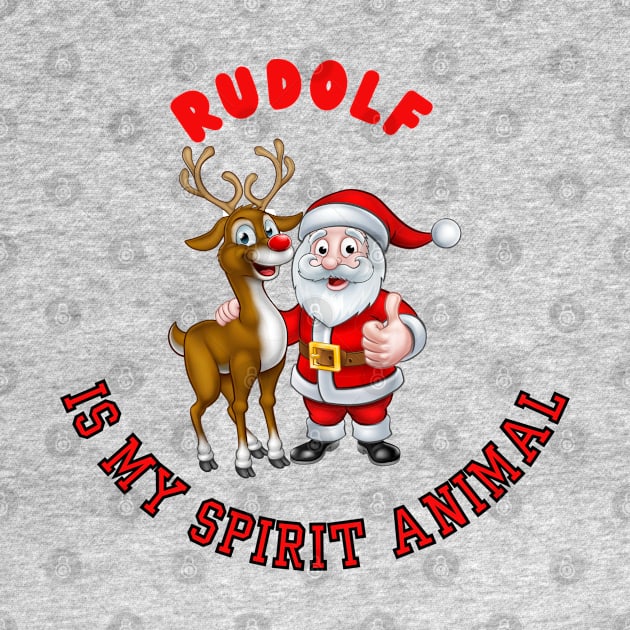 Rudolf Is My Christmas Spirit Animal. by Papilio Art